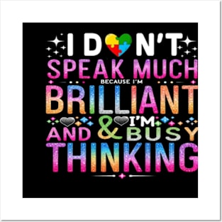 I Dont Speak Much Brilliant Autism Posters and Art